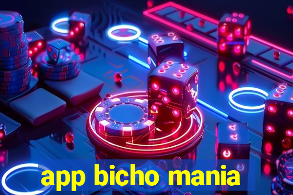 app bicho mania